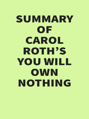 cover image of Summary of Carol Roth's You Will Own Nothing